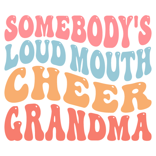 Loud Mouth Cheer Grandma